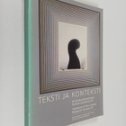Jaana (toim.) Anttila : Teksti ja konteksti - pikkukuva 1