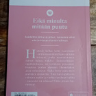 Timantti / Anne Korpi - Eikä minulta mitään puutu - pikkukuva 2