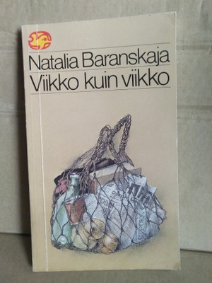 Natalia Baranskaja: Viikko kuin viikko -pokkari-