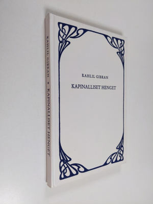 Kahlil Gibran : Kapinalliset henget