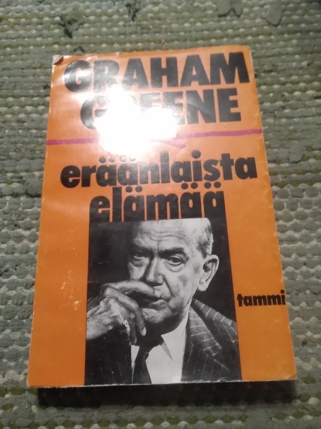 Graham Greene: Eräänlaista elämää