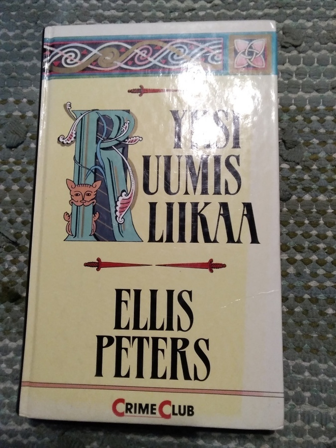 Ellis Peters: Yksi ruumis liikaa