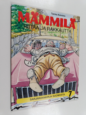 Tarmo Koivisto : Mämmilä 7 : Riitaa ja rakkautta