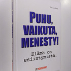 Tom Lundberg : Puhu, vaikuta, menesty! : elämä on esiinty... - pikkukuva 1