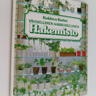 Kukkiva kotini : täydellinen aakkosellinen hakemisto - pikkukuva 1