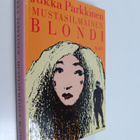 Jukka Parkkinen : Mustasilmäinen blondi - pikkukuva 1