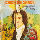 CHICKEN SHACK ~ Imagination Lady CD - pikkukuva 1