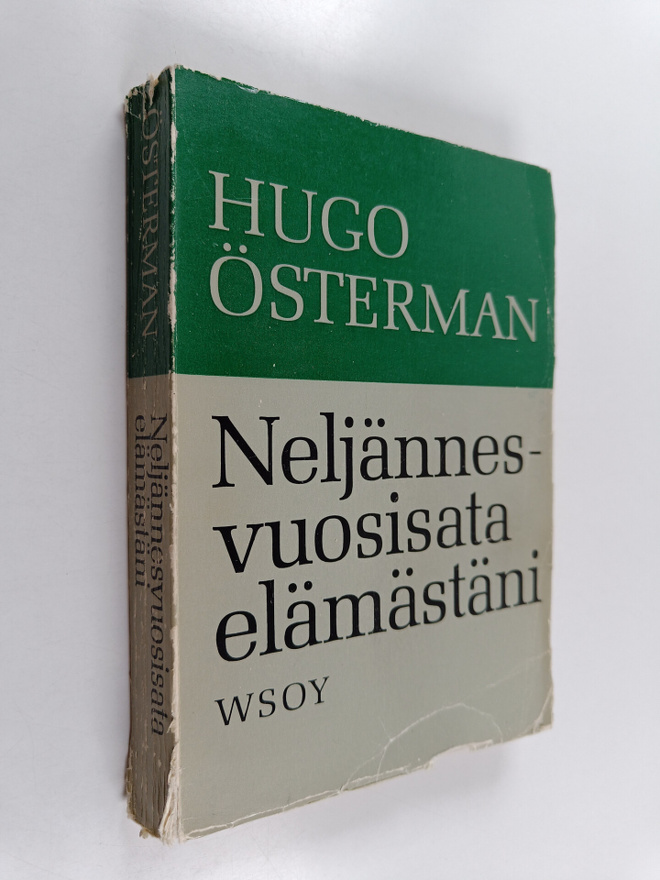 Hugo Österman : Neljännesvuosisata elämästäni