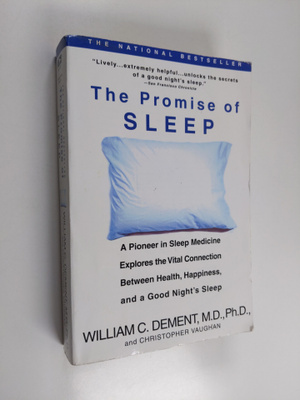 William C. Dement : The Promise of Sleep - A Pioneer in S...