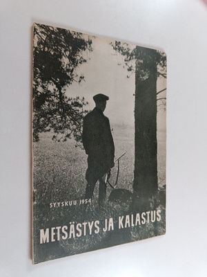 Metsästys ja kalastus syyskuu 1954