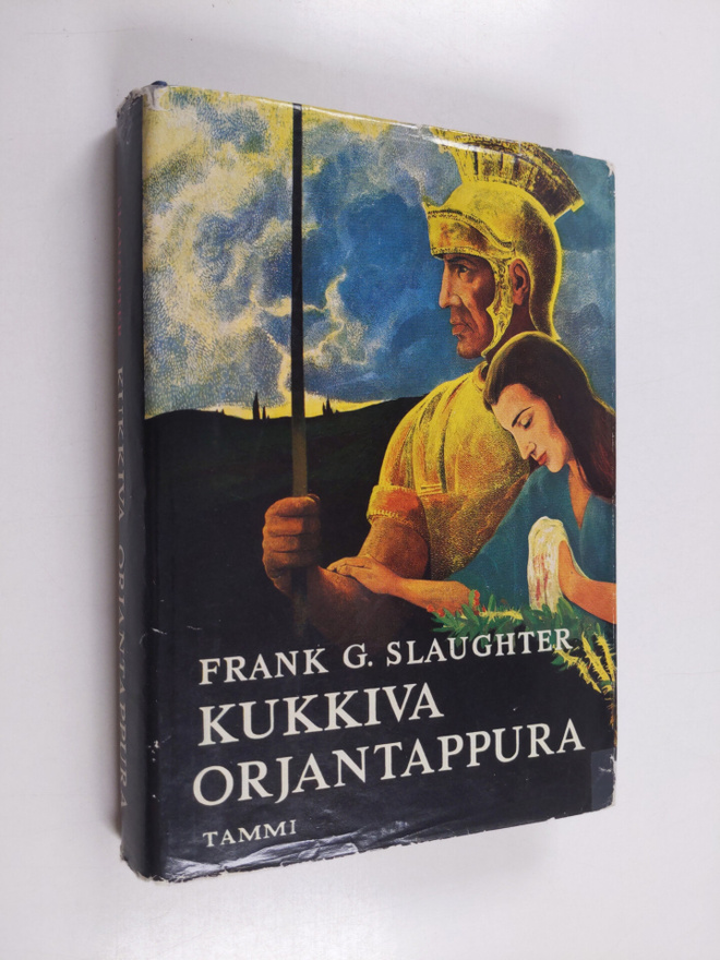 Frank G. Slaughter : Kukkiva orjantappura