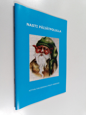 Nasti Päijätpolulla - Kotihaltian seikkailu Päijät-Hämeessä