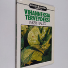 Inkeri Halso : Vihanneksia terveydeksi - pikkukuva 1