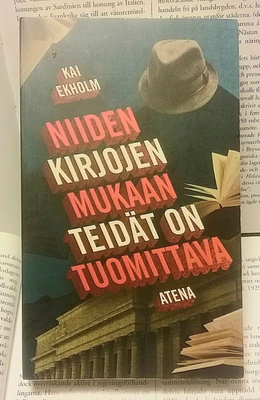 Kai Ekholm - Niiden kirjojen mukaan teidät on tuomittava