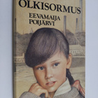 Eevamaija Poijärvi : Olkisormus (signeerattu, tekijän omi... - pikkukuva 1