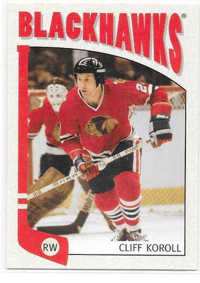 2004-05 ITG Franchises #176 Cliff Koroll Chicago Blackhawks