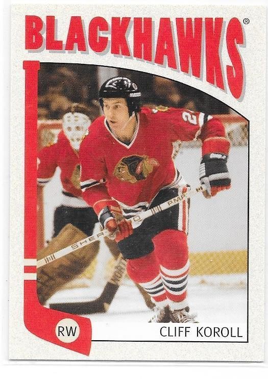 2004-05 ITG Franchises #176 Cliff Koroll Chicago Blackhawks