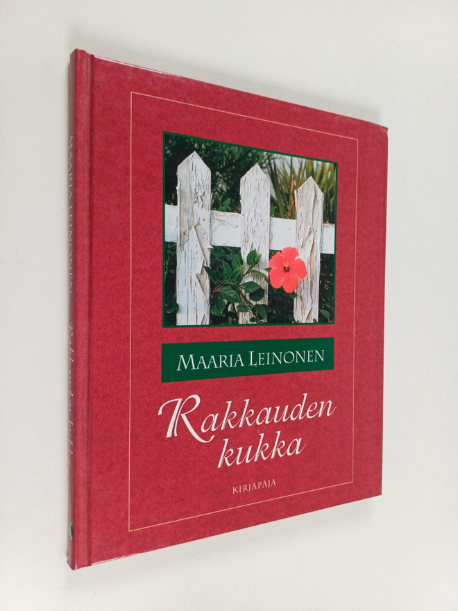 Maaria Leinonen : Rakkauden kukka