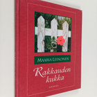 Maaria Leinonen : Rakkauden kukka - pikkukuva 1