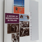 Yleisradio 1926-1996 : a history of broadcasting in Finland - pikkukuva 1