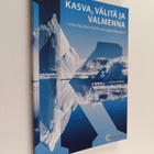 Jaakko Heikkilä : Kasva, välitä ja valmenna : henkilöjoht... - pikkukuva 1