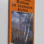 Seppo J. Partanen : Kullan ja luonnon kutsu : Lapin kulta... - pikkukuva 1