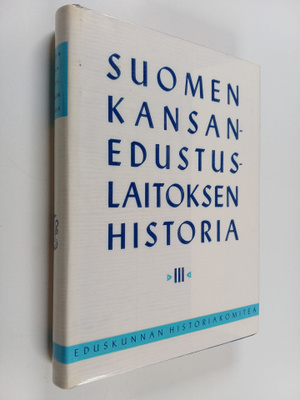 Suomen kansanedustuslaitoksen historia 3. osa