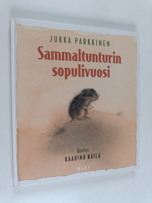Jukka Parkkinen : Sammaltunturin sopulivuosi (signeerattu)