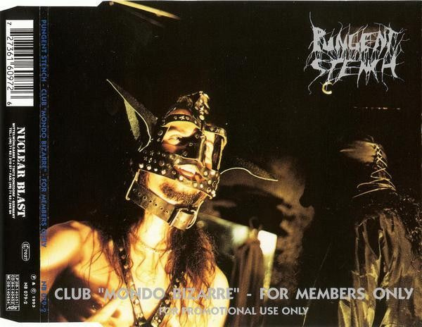 Pungent Stench - Club "Mondo Bizarre" - For Members Only CD