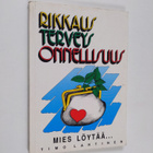 Timo Lahtinen : Rikkaus terveys onnellisuus : mies löytää - pikkukuva 1