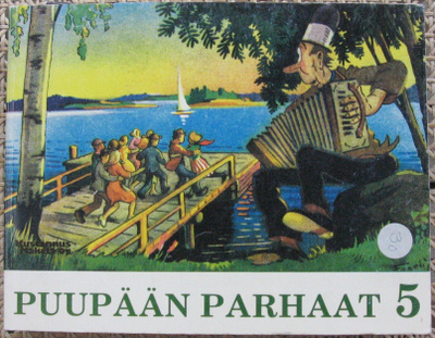Ola Fogelberg: Puupään parhaat 5. Kustannus-Mäkelä 1985