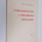 Göran von Bonsdorff : Världspolitik i teknikens tidsålder - pikkukuva 1