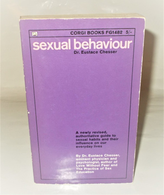SEXUAL BEHAVIOUR  (Dr. Eustace Chesser)