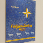 Yrjö Varpio : Pohjantähden maa : johdatusta Suomen kirjal... - pikkukuva 1
