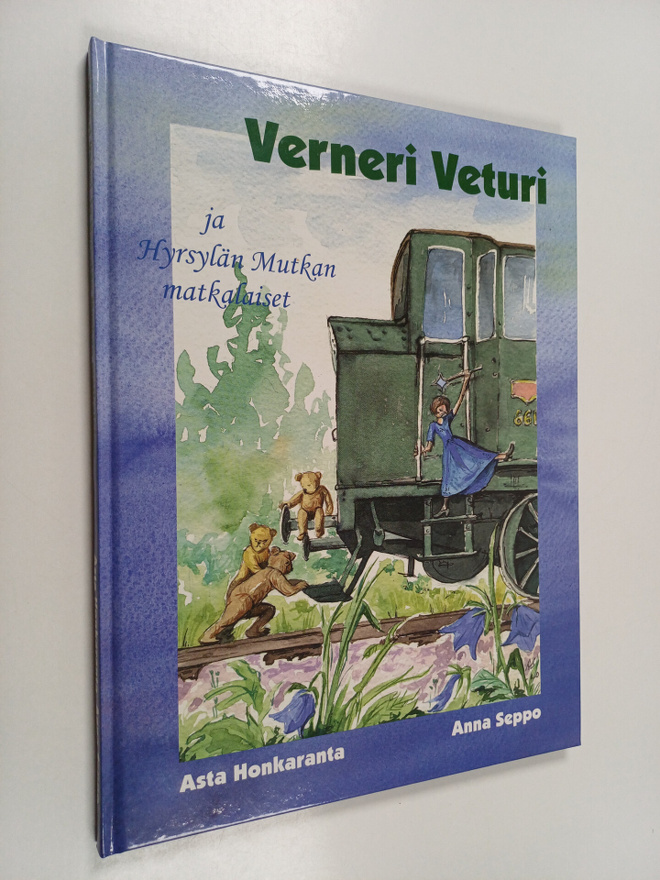 Asta Honkaranta ym. : Verneri Veturi ja Hyrsylän Mutkan m...