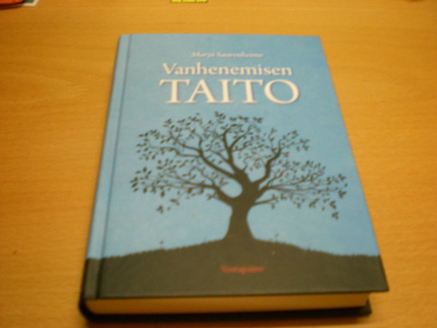 Marja Saarenheimo: Vanhenemisen taito