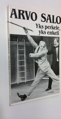 Arvo Salo : Yks perkele, yks enkeli : näytelmä kansakunna...