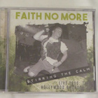 Faith no more Stirring The Calm Live 1990: The Hollywood - pikkukuva 1