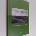 Aaro Jalas : Järki mukana : Lapuan osuuspankki 1904-2004 - pikkukuva 1