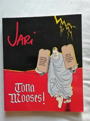 Elsilä, Jari: Totta Mooses!