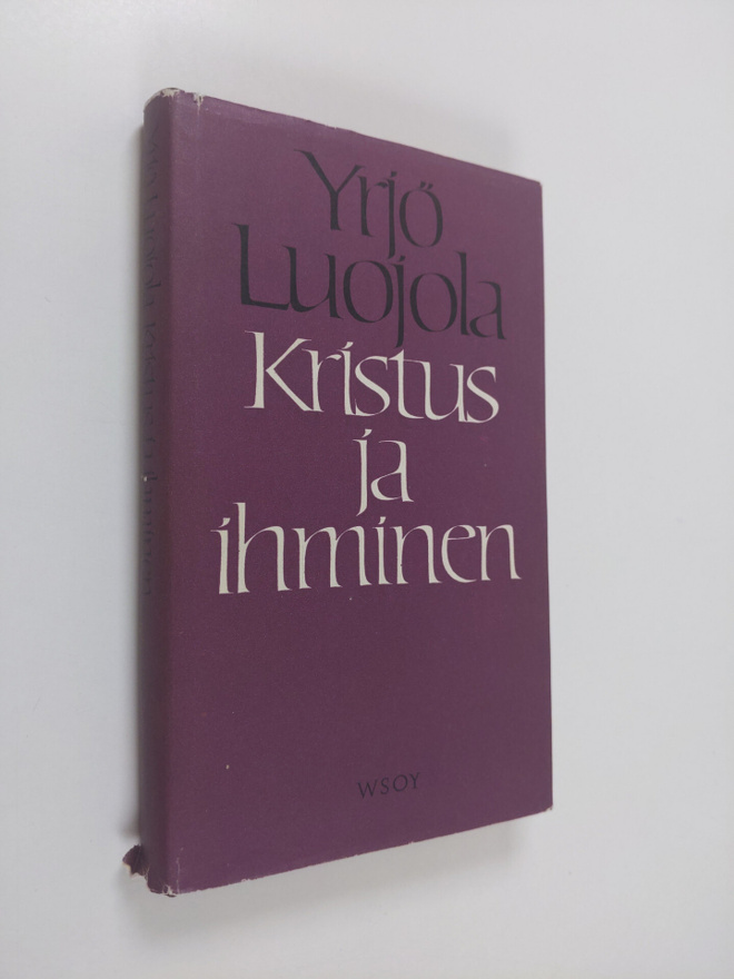 Yrjö Luojola : Kristus ja ihminen