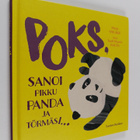 Marjo Nygård : POKS, sanoi pikku panda ja törmäsi - pikkukuva 1