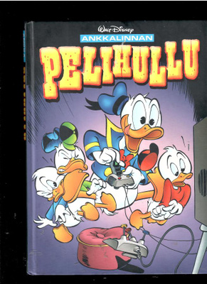 WALT DISNEY: Ankkalinnan pelihullu