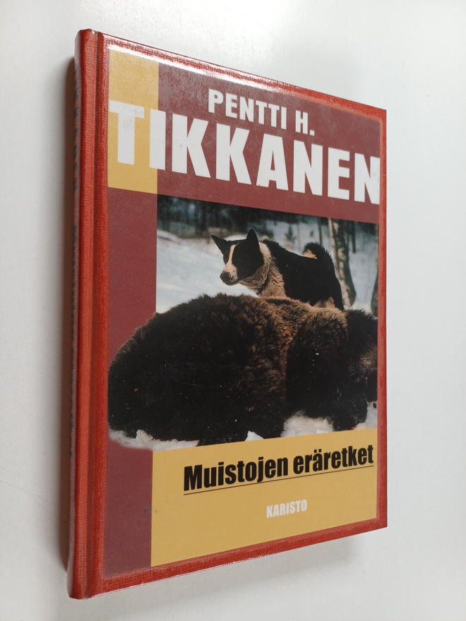 Pentti H. Tikkanen : Muistojen eräretket