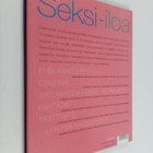 Sally Bishop : Seksi-iloa : ideoita nautinnolliseen rakas... - pikkukuva 2