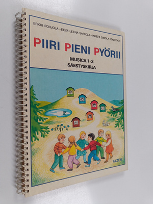 Piiri pieni pyörii : Musica 1-2 säestyskirja