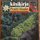 KOTIPUUTARHURIN KÄSIKIRJA / PENTTI ALANKO - pikkukuva 1