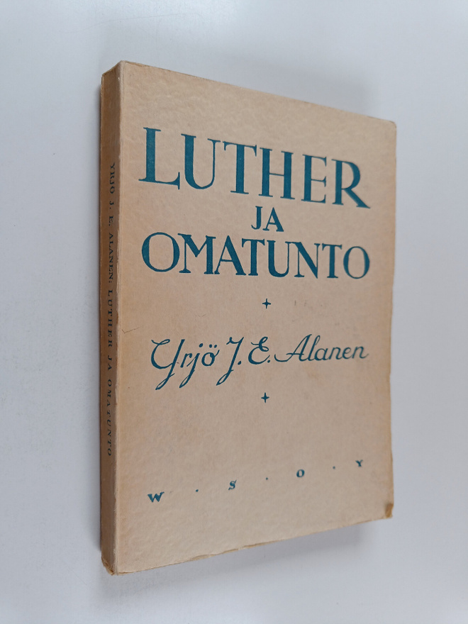 Yrjö J. E. Alanen : Luther ja omatunto