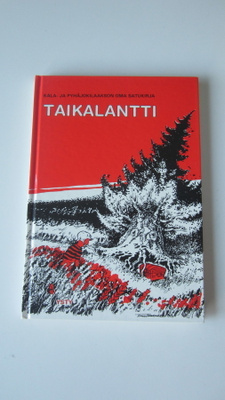 Taikalantti - Kala- ja Pyhäjokilaakson oma satukirja