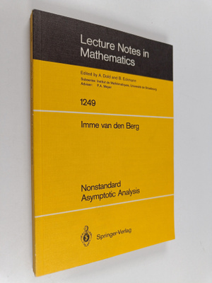 Imme van den Berg : Nonstandard asymptotic analysis